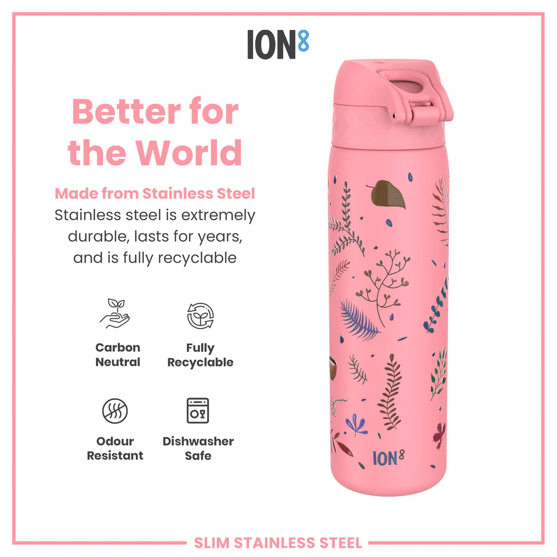 Ion8 Slim 600ml Stainless Steel Flamingo